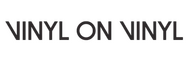 Vinyl on Vinyl Gallery